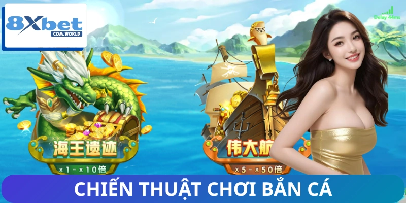 Tất Tần Tật Về Game Bắn Cá Ăn Xu 8XBET Bạn Không Nên Bỏ Lỡ 3 Chiến thuật chơi bắn cá dễ ăn xu được 8XBET chia sẻ